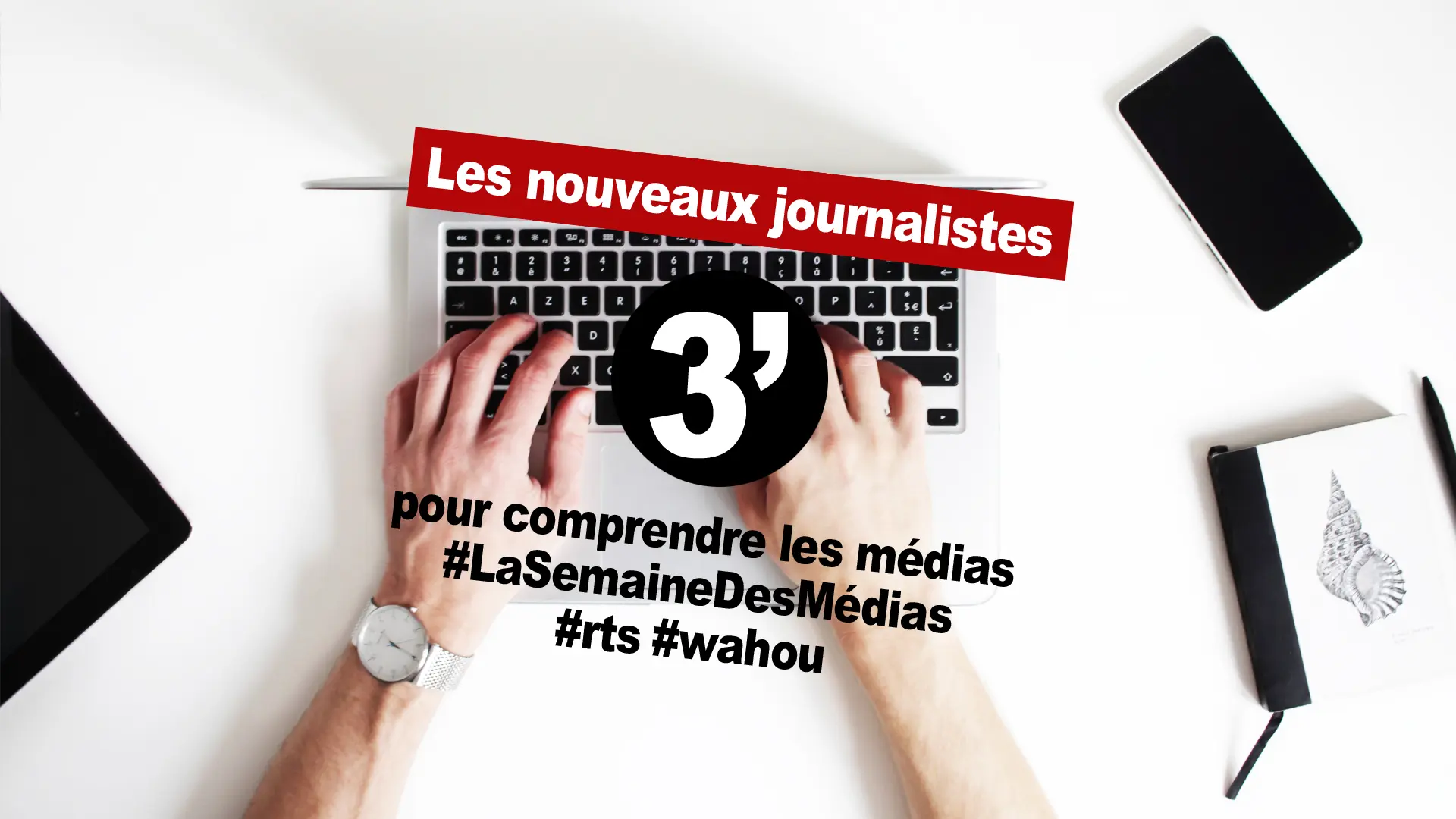 Les nouveaux journalistes - La semaine des médias 2020